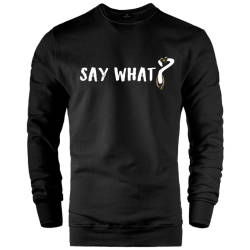HH - Say What Sweatshirt - Thumbnail