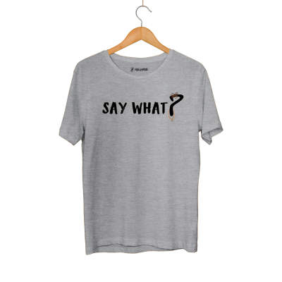 HH - Say What T-shirt